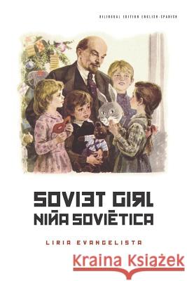 Soviet Girl / Niña Soviética: Bilingual Edition