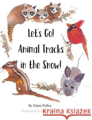 Let's Go! Animal Tracks in the Snow!