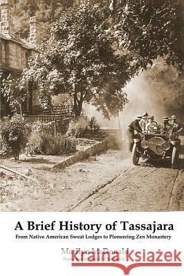 A Brief History of Tassajara: From Native American Sweat Lodges to Pioneering Zen Monastery