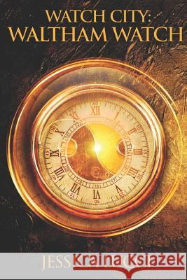 Watch City: Waltham Watch