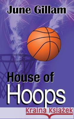 House of Hoops: A Hillary Broome Novel