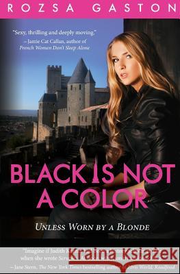 Black is Not a Color: Unless Worn by a Blonde