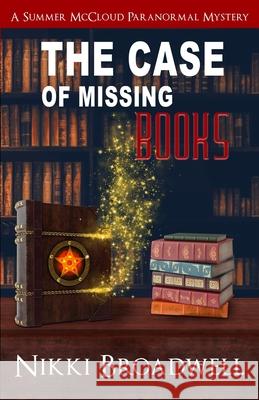 The Case of Missing Books: a Summer McCloud paranormal mystery