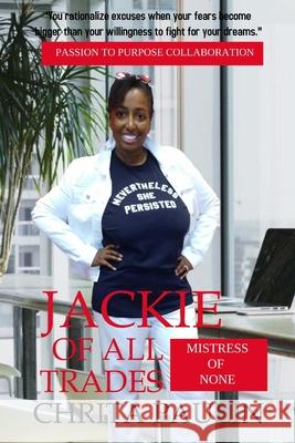 Jackie of All Trades: Mistress of None