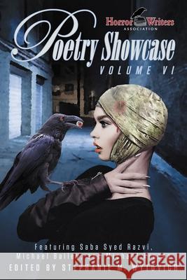 HWA Poetry Showcase Volume VI