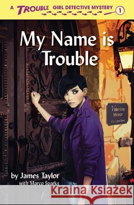 My Name is Trouble