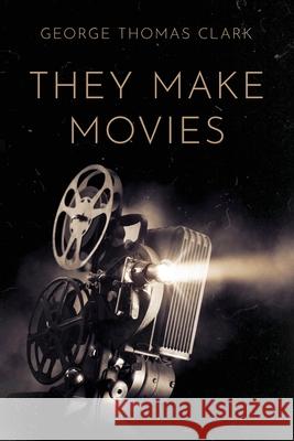 They Make Movies