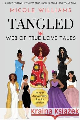 Tangled Web of True Love Tales: 10 Year Anniversary Special Edition