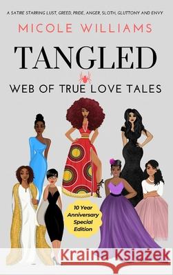 Tangled Web of True Love Tales: 10 Year Anniversary Special Edition