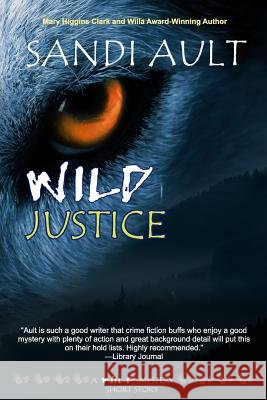 Wild Justice: A WILD Mystery Short Story