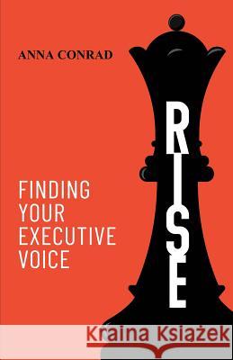 Rise: Finding Your Executive Voice