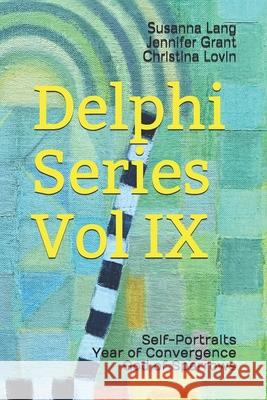 Delphi Series Vol IX: Self-Portraits, Year of Convergence, God of Sparrows