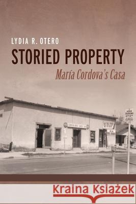 Storied Property: Mar?a Cordova's Casa