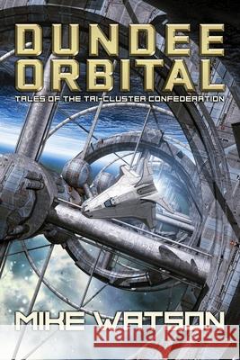 Dundee Orbital: Tales of the Tri-Cluster Confederation