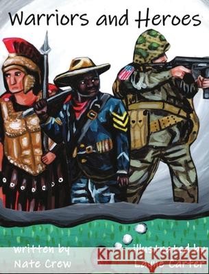 Warriors and Heroes