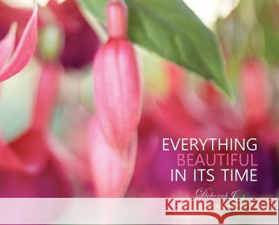 Everything Beautiful in Its Time