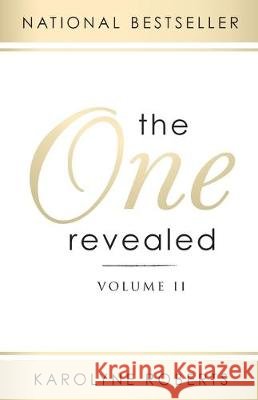 The One Revealed: Volume II: A Woman's Hopeful and Helpful Guide in Knowing Who Her Husband Is