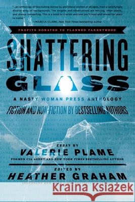 Shattering Glass: A Nasty Woman Press Anthology