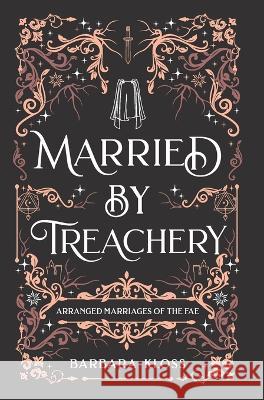 Married by Treachery