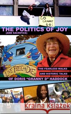 The Politics of Joy (and Sacrifice): The Fearless Walks and Historic Talks of Doris 