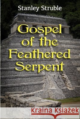 Gospel of the Feathered Serpent