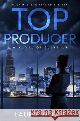 Top Producer: A Novel of Suspense
