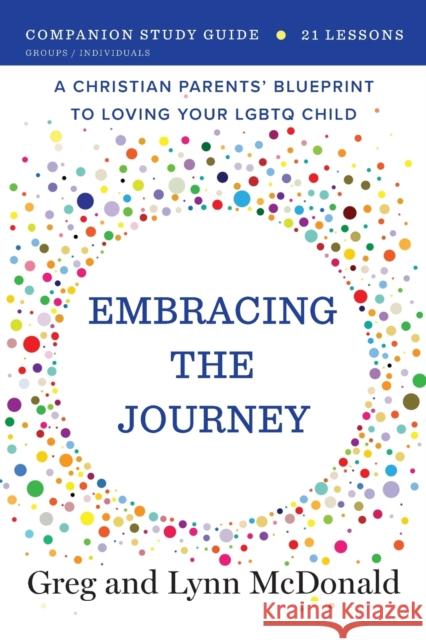 Embracing the Journey: Companion Study Guide