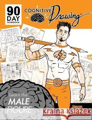 Cognitive Drawing: Learn the Male Figure