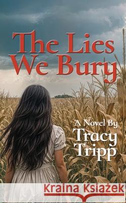 The Lies We Bury