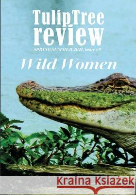 TulipTree Review Wild Women Spring/Summer 2021 issue #9