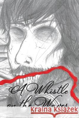 A Whistle on the Waves