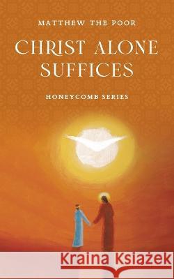 Christ Alone Suffices