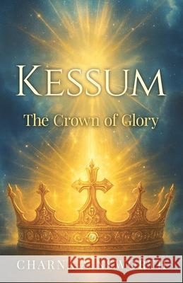 Kessum: The Crown of Glory