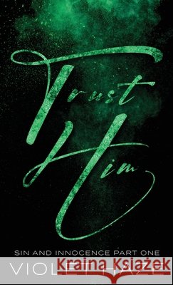 Trust Him