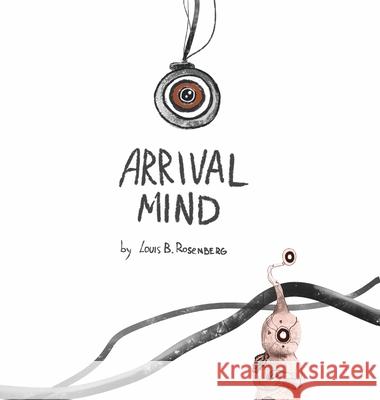 Arrival Mind