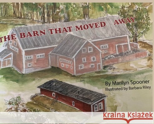 The Barn That Moved Away