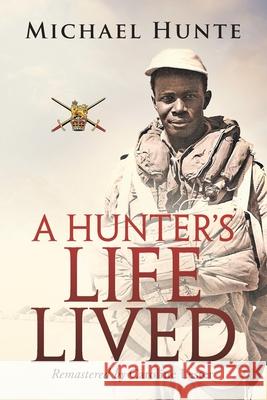 A Hunter's Life Lived