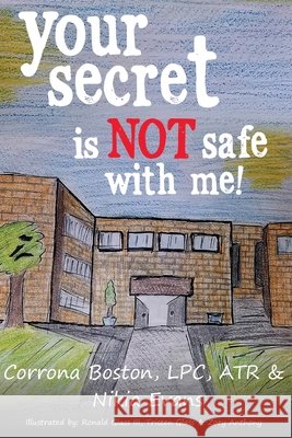 Your Secret Is Not Safe With Me