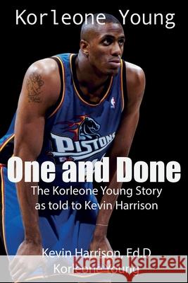 One and Done: The Korleone Young Story: