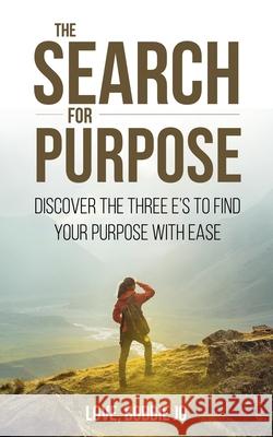 The Search for Purpose