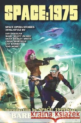 Space: 1975: Space Opera Stories, 1970s Style