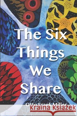 The Six Things We Share