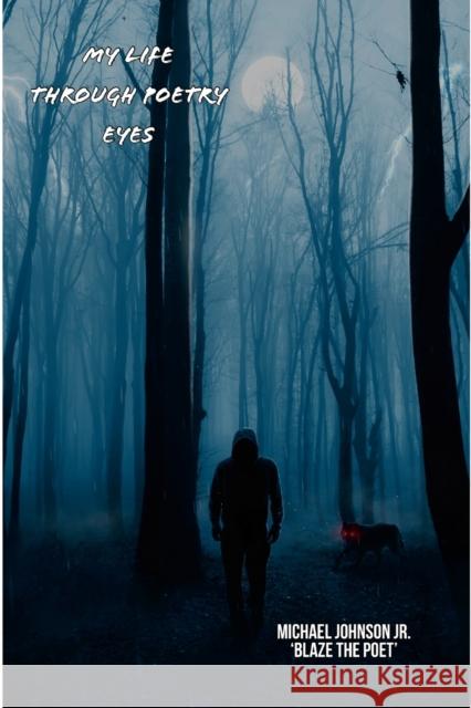 My Life Through Poetry Eyes