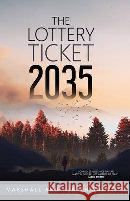 The Lottery Ticket 2035