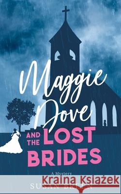 Maggie Dove and the Lost Brides