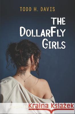 The DollarFly Girls