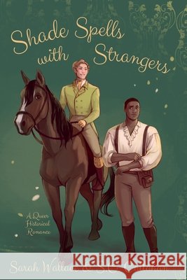 Shade Spells with Strangers