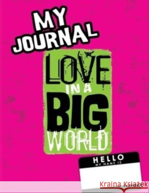 Love In A Big World: My Journal - 2nd Grade