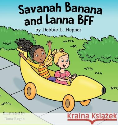 Savanah Banana and Lanna BFF