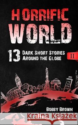 Horrific World: Book II